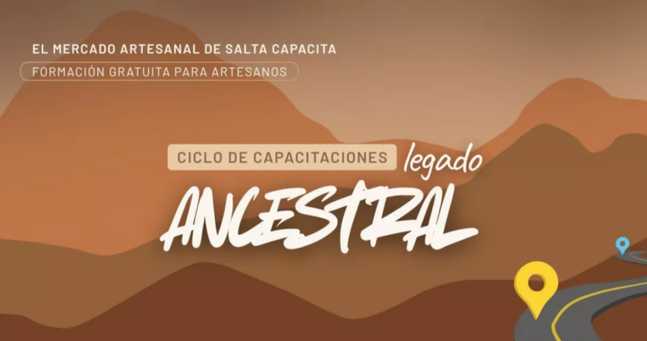 Lanzan en Salta el ciclo de capacitaciones gratuitas “Legado Ancestral” para artesanos